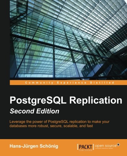 PostgreSQL Replication - Second Edition