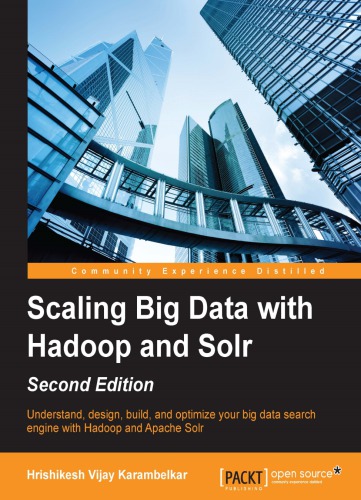 Scaling Big Data with Hadoop and Solr