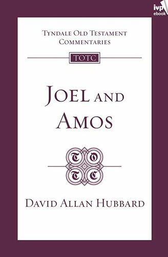 Joel and Amos : an introduction and commentary