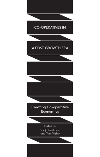 Co-operatives in a Post-Growth Era