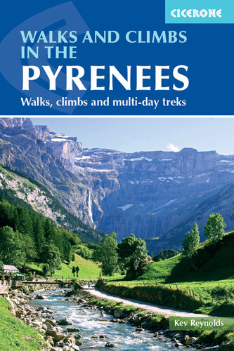 Walks and climbs in the Pyrenees : walks, climbs and multi-day tours