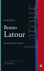 Bruno Latour : reassembling the political