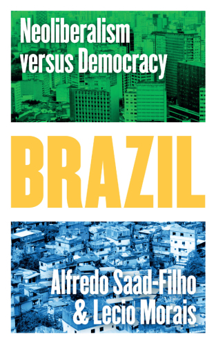 Brazil : neoliberalism versus democracy