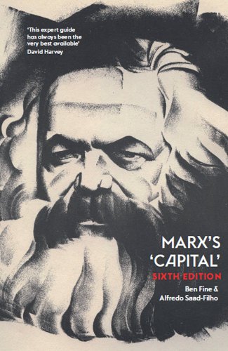 Marx's 'Capital' - Sixth Edition