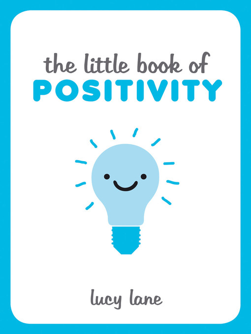 The Little Book of Positivity