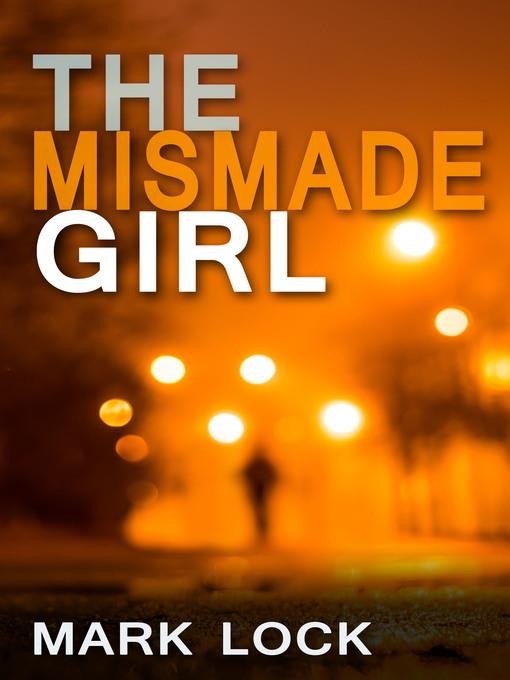 The Mismade Girl