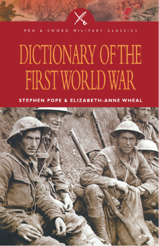 Dictionary of the First World War.