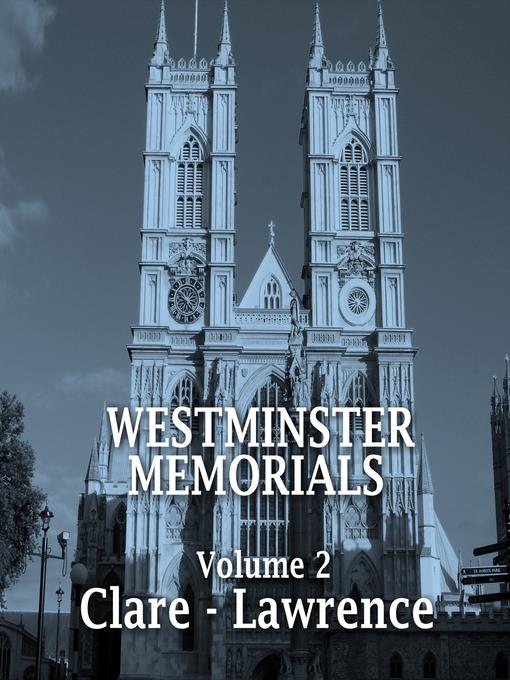 Westminster Memorials, Volume 2