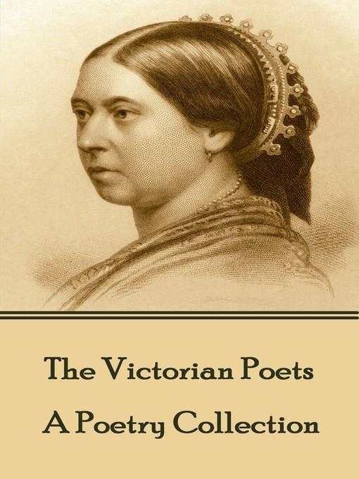 The Victorian Poets