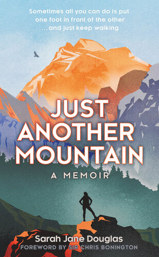 Just Another Mountain: a memoir