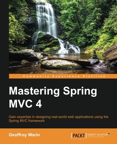 Mastering Spring MVC 4