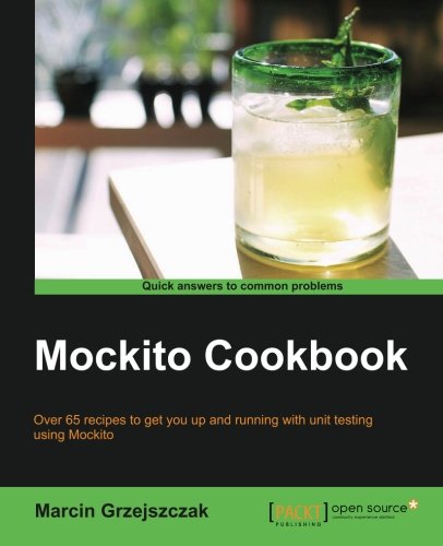 Mockito Cookbook