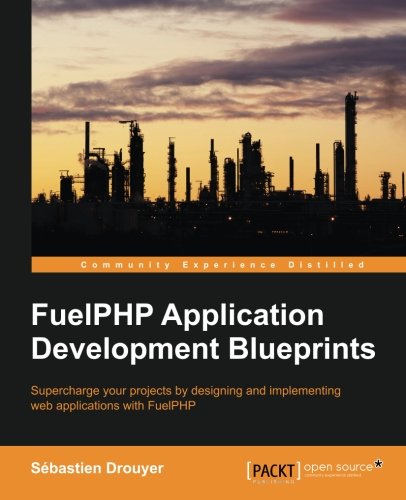 FuelPHP Application Development Blueprints