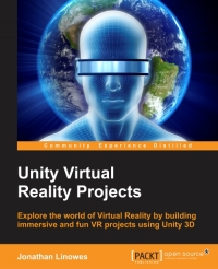 Unity Virtual Reality Projects