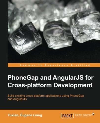 PhoneGap and AngularJS for Cross-platform Development