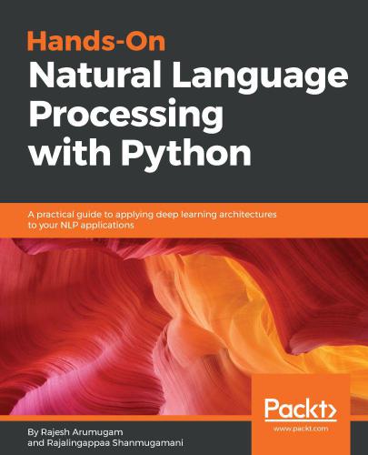 Mastering Natural Language Processing with Python