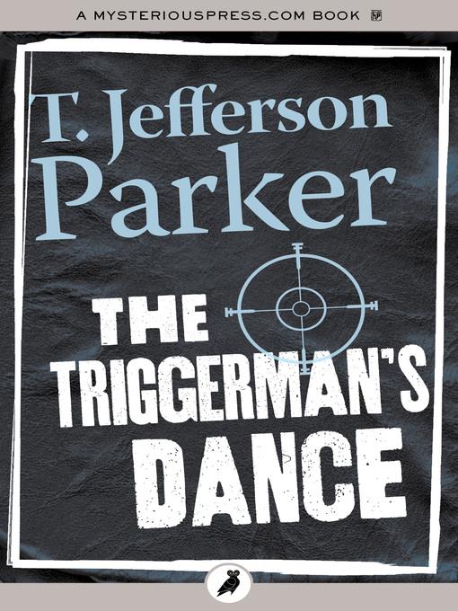 The Triggerman's Dance