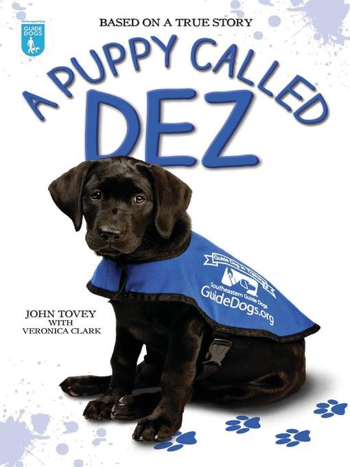 A Puppy Called Dez--Based on a True Story