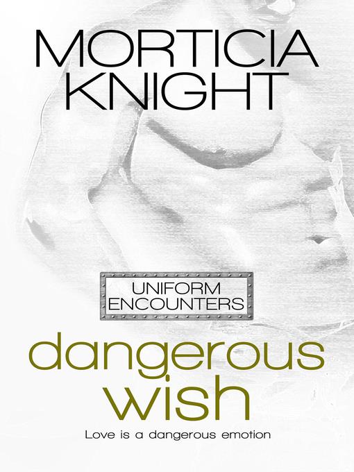 Dangerous Wish