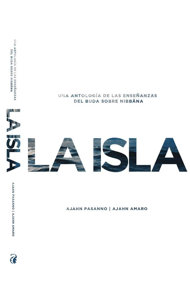 La Isla: Una antología de las enseñanzas del Buda sobre Nibbāna