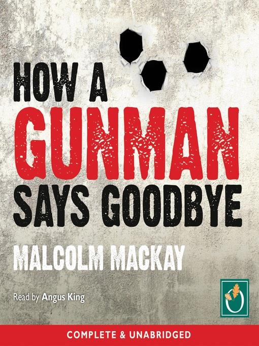 How a Gunman Says Goodbye