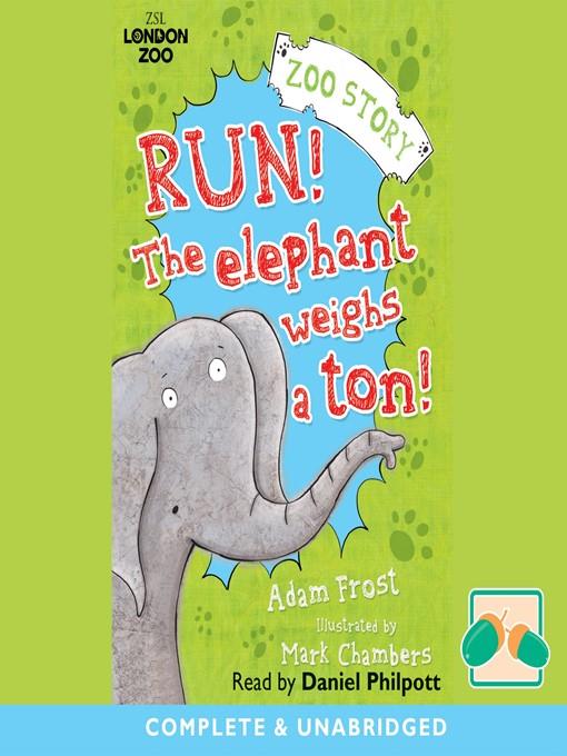 Run! The Elephant Weighs a Ton!