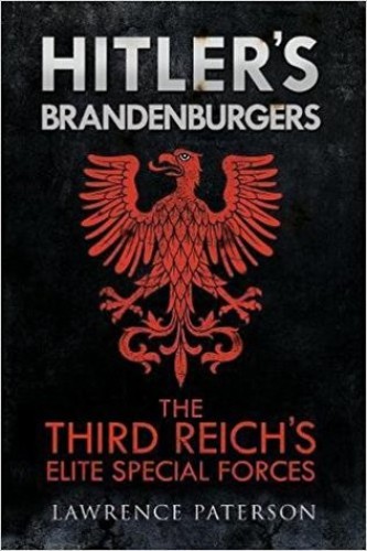 Hitler's Brandenburgers : the Third Reich elite special forces