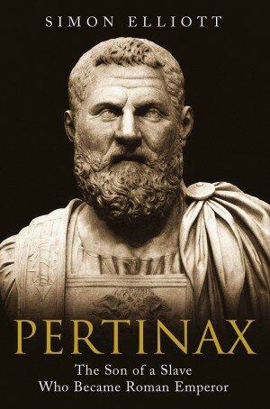 Pertinax : the son of a slave who became Roman emperor