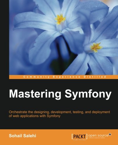 Mastering Symfony