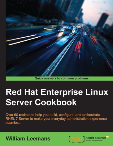 Red Hat Enterprise Linux Server Cookbook