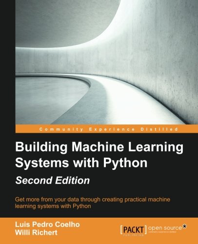 Building Machine Learning Systems with Python