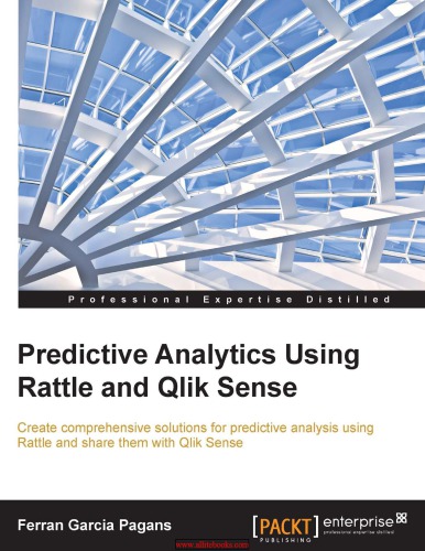 Predictive Analytics Using Rattle and Qlik Sense