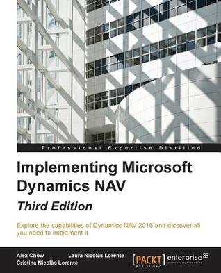 Implementing Microsoft Dynamics Nav - Third Edition