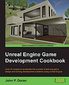 Unreal Engine Game Development Cookbook