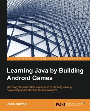 Learning Java by Building Android Games