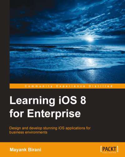 Learning IOS 8 for Enterprise