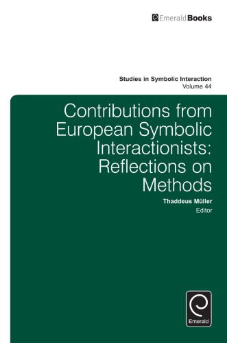 Contributions from European Symbolic Interactionists