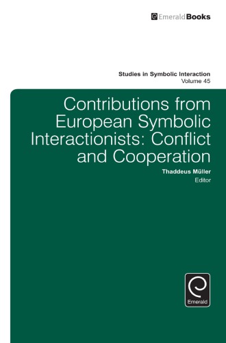 Contributions from European Symbolic Interactionists