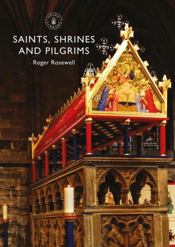 Saints, Shrines and Pilgrims