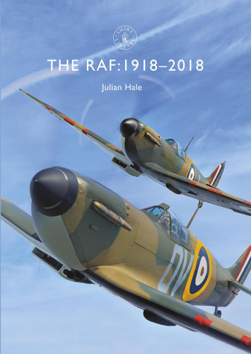 The RAF : 1918-2018