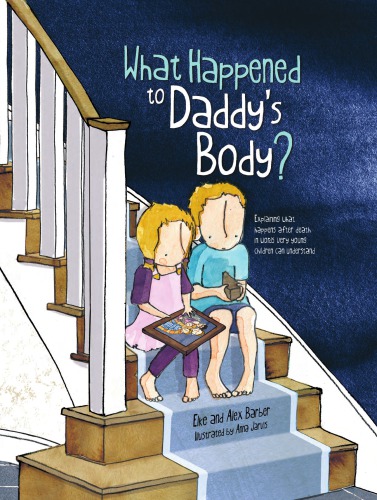 What Happened to Daddy's Body?