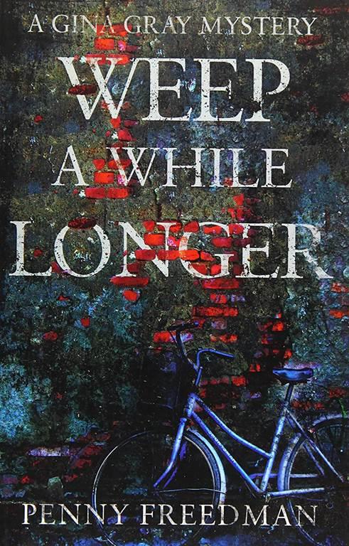 Weep a While Longer