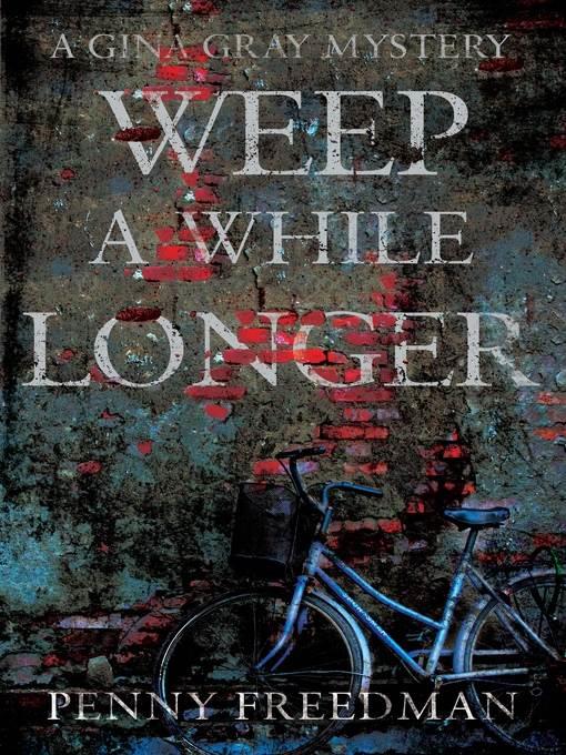 Weep a While Longer
