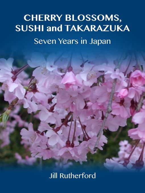 Cherry Blossoms, Sushi and Takarazuka