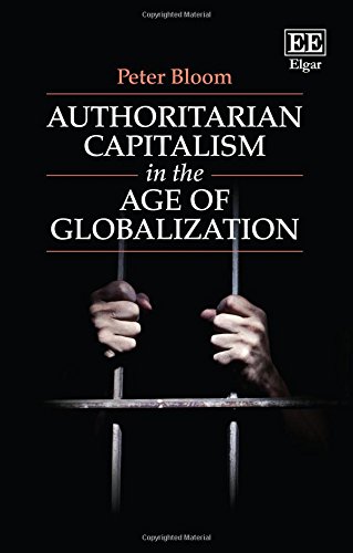 Authoritarian Capitalism in the Age of Globalization