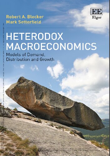 Heterodox macroeconomics : models of demand, distribution and growth