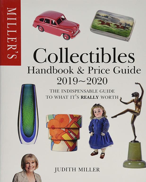 Miller's Collectibles Handbook &amp; Price Guide 2019/2020 (Miller's Collectibles Price Guide)