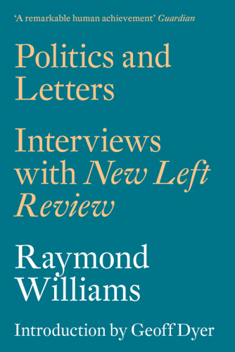 Politics and letters : interviews with New Left Review