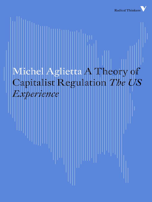 A Theory of Capitalist Regulation