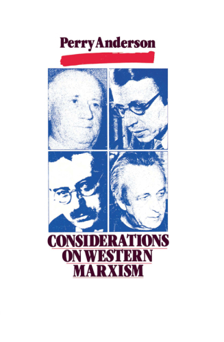 Considerations on Western Marxism.